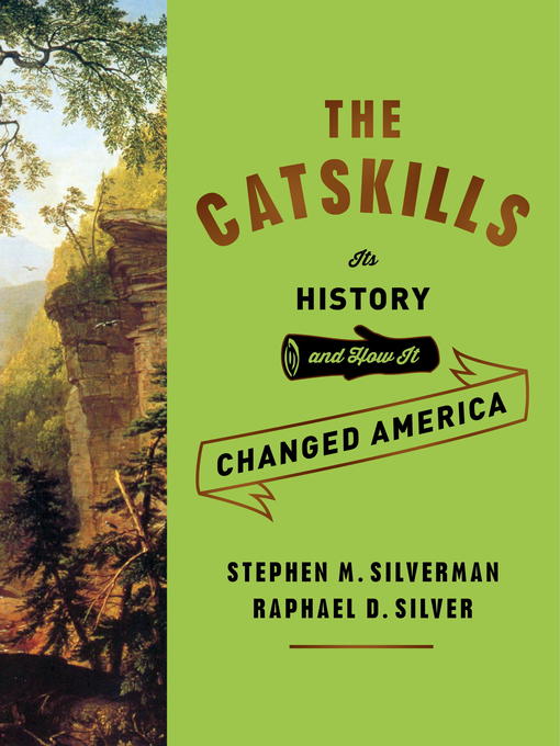 Title details for The Catskills by Stephen M. Silverman - Available